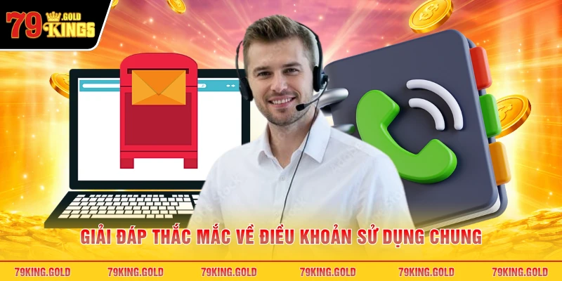 Giải đáp thắc mắc về điều khoản sử dụng chung