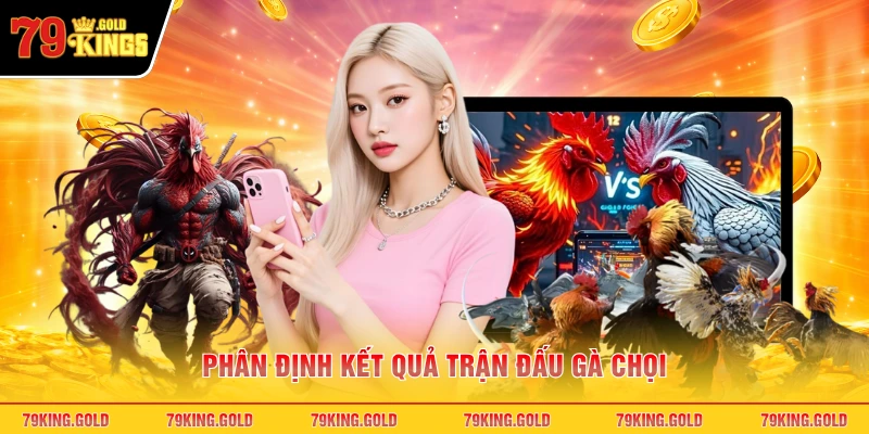 Phân định kết quả trận đấu gà chọi
