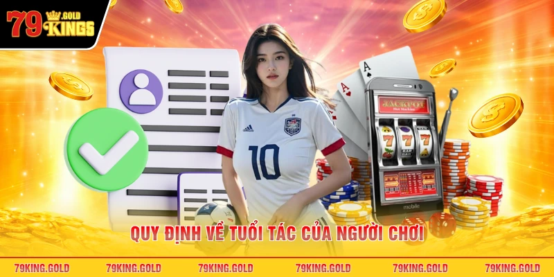 Quy định về tuổi tác của người chơi
